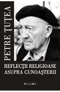 Reflectii religioase asupra cunoasterii Ed.2