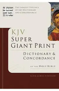 Super Giant Print Bible Dictionary and Concordance