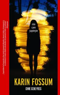 Cea care șoptește - Paperback brosat - Karin Fossum