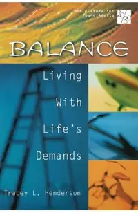 20/30 Bible Study for Young Adults: Balance: Living with Life's Demands