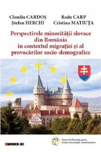 Perspectivele minoritatilor slovace din Romania