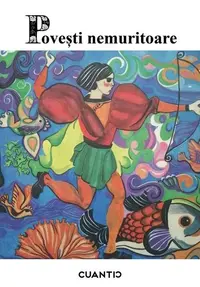 Povești nemuritoare (Vol.1) - Paperback brosat - ***