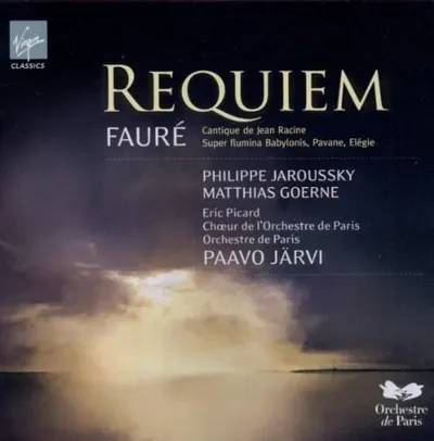 Faure: Requiem - Cantique de Jean Racine