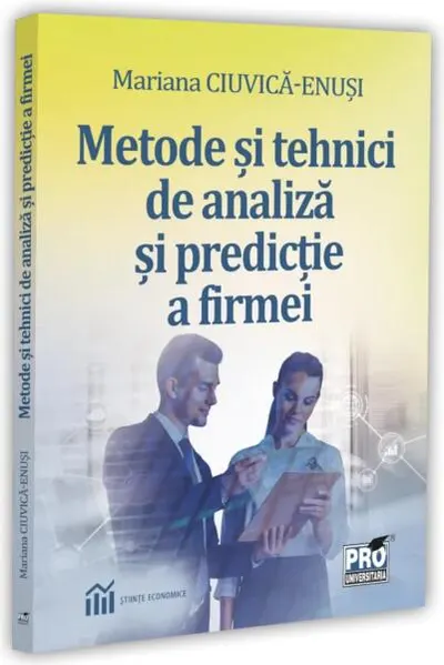 Metode și tehnici de analiză și de predicție a firmei - Paperback brosat