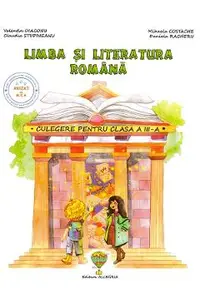 Culegere de limba si literatura romana - Clasa 3