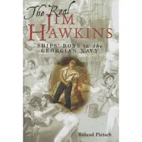 The Real Jim Hawkins: Ships' Boys in the Georgian Navy