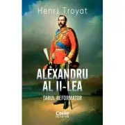 Alexandru al II-lea. Tarul reformator