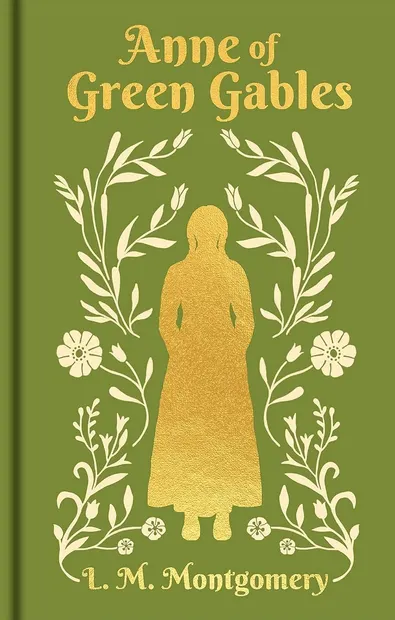 Anne of Green Gables (Arcturus Ornate Classics)