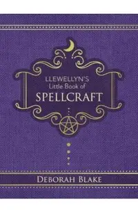 Llewellyn's Little Book of Spellcraft