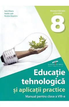 Educatie tehnologica si aplicatii practice - Clasa 8 - Manual