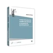 Analiza infractiunii de conflict de interese si comentarii de practica judiciara