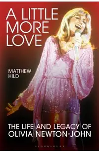 A Little More Love: The Life and Legacy of Olivia Newton-John
