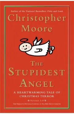 The Stupidest Angel: A Heartwarming Tale of Christmas Terror