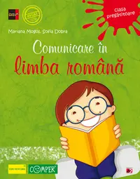 Comunicare in limba romana. Clasa pregatitoare