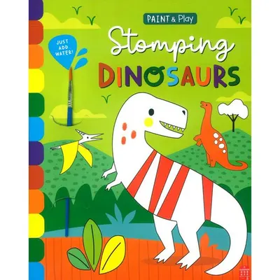 Paint & Play: Stomping Dinosaurs (Inc Brush), Townhouse Books