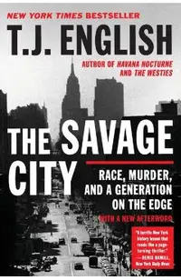 The Savage City
