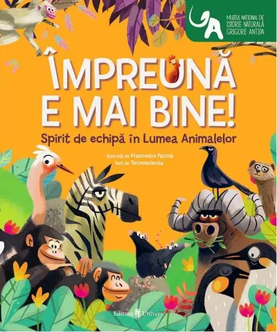 Împreună e mai bine! - Hardcover - Tecnoscienza