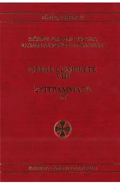 Opere complete Vol.8: Antireticele catre Achindin 1-3