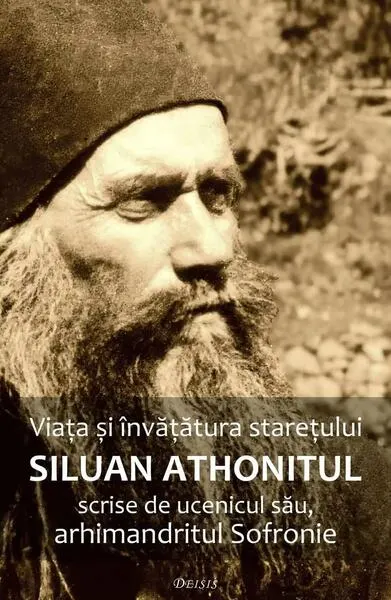 Viaţa şi învăţătura stareţului Siluan Athonitul - Paperback brosat - arh. Sofronie Saharov