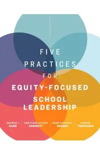 Five Practices for Equity-Focused School Leadership