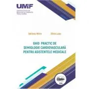 Ghid practic de semiologie cardiovasculara pentru asistentele medicale. Alb-negru