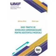 Ghid practic de semiologie cardiovasculara pentru asistentele medicale. Alb-negru