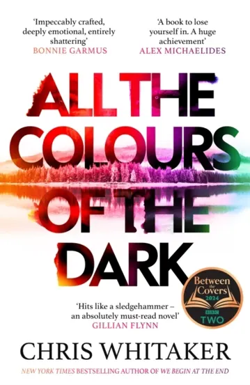 All the Colours of the Dark : The Instant Sunday Times Bestseller