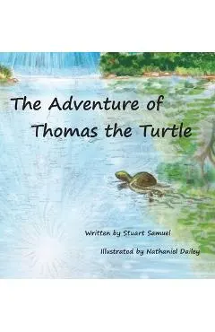 The Adventure of Thomas the Turtle