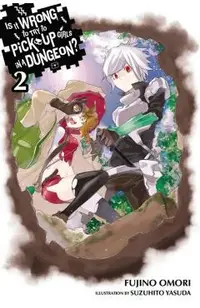 Is It Wrong to Try to Pick Up Girls in a Dungeon?, Vol. 2 (l