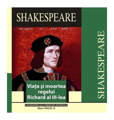 Viața și moartea regelui Richard al III-lea (ediția a II-a) - Paperback - William Shakespeare
