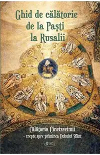 Ghid de calatorie de la Pasti la Rusalii