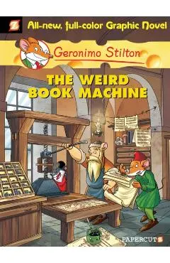 Geronimo Stilton Graphic Novels #9: The Weird Book Machine