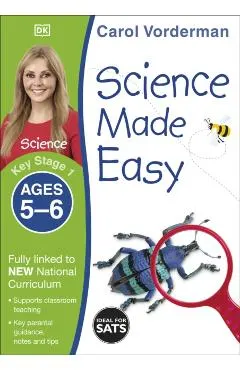 Science Made Easy Ages 5-6 Key Stage 1