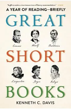 Great Short Books: A Year of Reading--Briefly