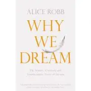 Why We Dream