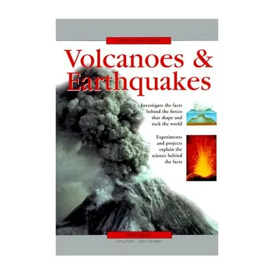 Volcanoes & Earthquakes (The Investigations Series), Robin Kerrod