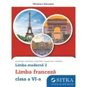 Manual Limba moderna 2 Franceza clasa a 6-a 2024