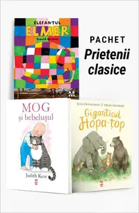 Pachet Prietenii clasice. Elefantul Elmer/MOG și bebelușul/Giganticul Hopa-țop