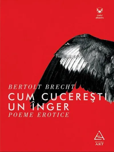Cum cucerești un înger - Paperback brosat - Bertolt Brecht