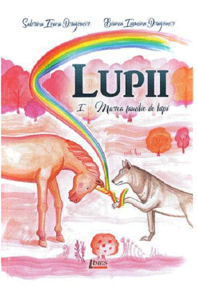 Lupii - Volumul 1