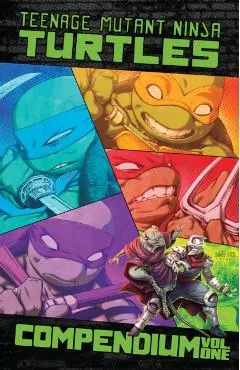 Teenage Mutant Ninja Turtles: Ongoing Compendium, Vol. 1