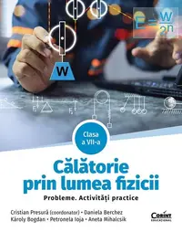 Călătorie prin lumea fizicii. Clasa a VII-a - Paperback brosat - Cristian Presură