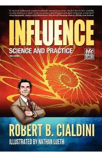 Influence: Science and Practice: The Comic