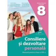 Consiliere si dezvoltare personala. Manual pentru clasa a 8-a