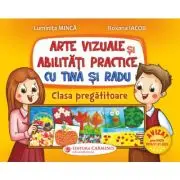 Arte vizuale si abilitati practice cu Tina si Radu