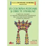 Sa coloram podoabe si obiecte strabune