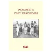 Dragobete: cinci deschideri