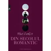 Din secolul romantic