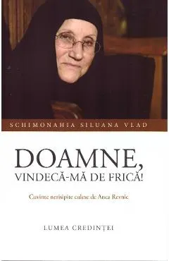 Doamne, vindeca-ma de frica