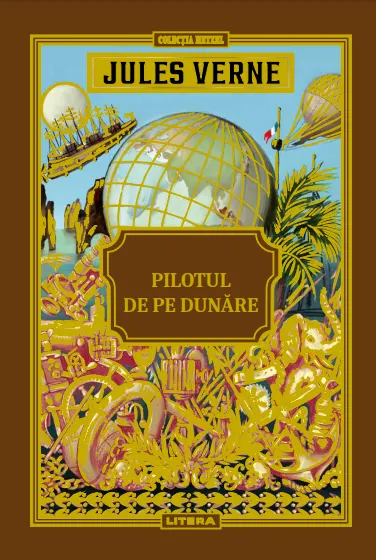 Volumul 47. Jules Verne. Pilotul de pe Dunare